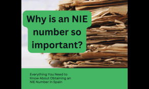 Why is an NIE Number So Important in Spain